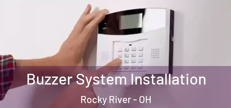 Buzzer System Installation Rocky River - OH