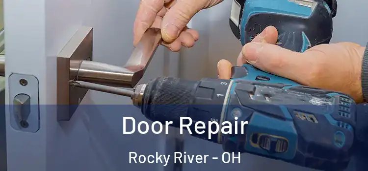 Door Repair Rocky River - OH
