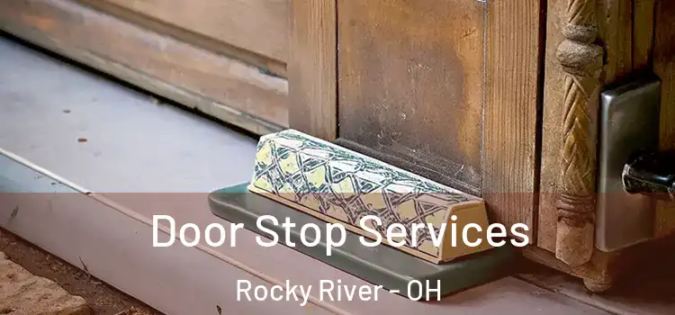 Door Stop Services Rocky River - OH