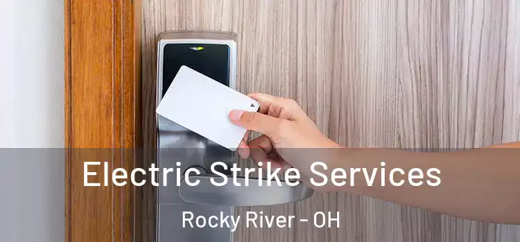 Electric Strike Services Rocky River - OH