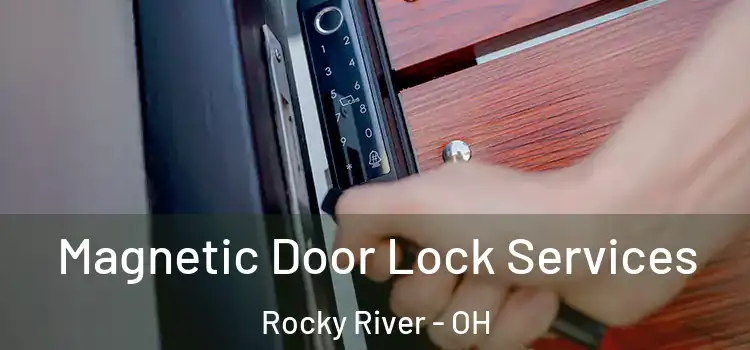 Magnetic Door Lock Services Rocky River - OH