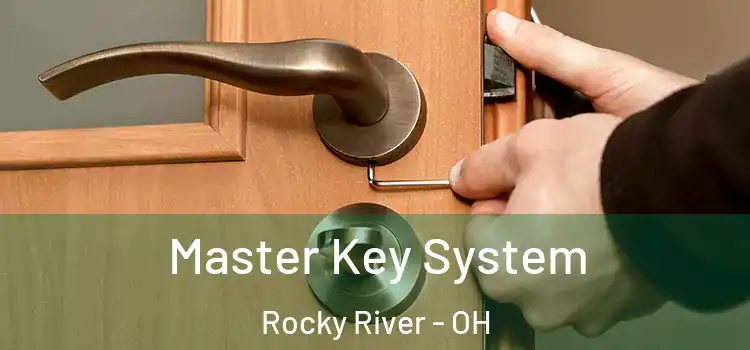 Master Key System Rocky River - OH