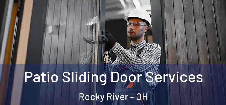 Patio Sliding Door Services Rocky River - OH