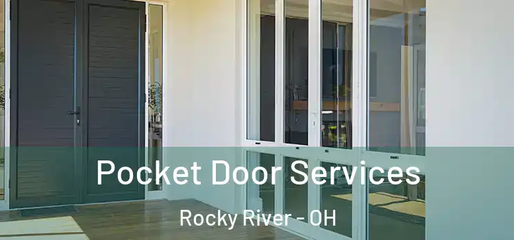 Pocket Door Services Rocky River - OH